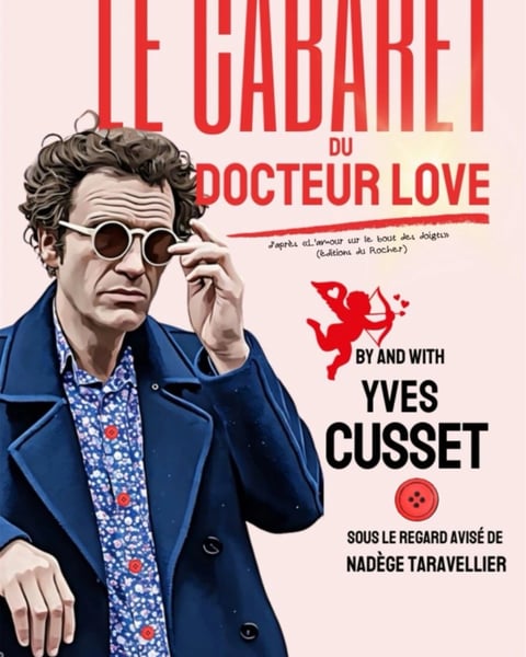 Yves Cusset - Le cabaret du Docteur Love