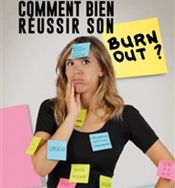 Fanny Pocholle dans Comment bien réussir son burn-out ?