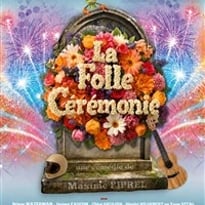 La folle cérémonie