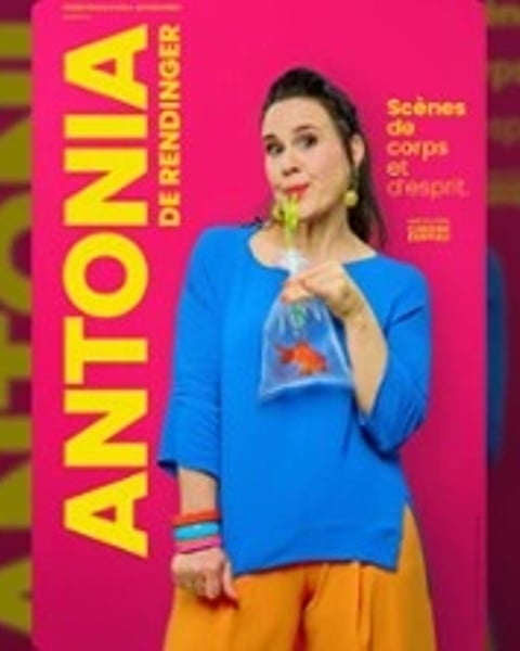 Antonia de Rendinger, Scènes de Corps et d'Esprit