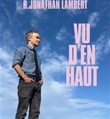 Jonathan Lambert dans Vu d'en haut