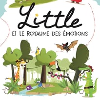 Little & le royaume des émotions