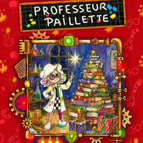 Pr Paillette, La fabrique à cadeaux