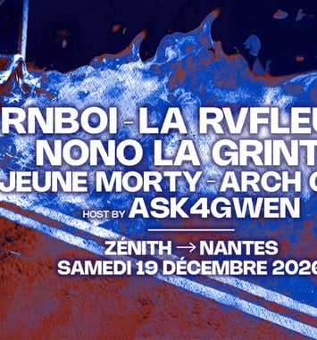 RNBOI, La Rvfleuze, Nono La Grinta, Jeune Morty, Arch Club et Ask4Gwen
