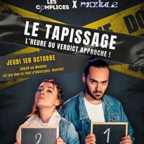 Les Complices Impro, Le Tapissage