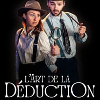 L'Art de la déduction, Les Complices Impro