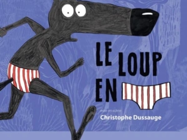Le Loup en Slip