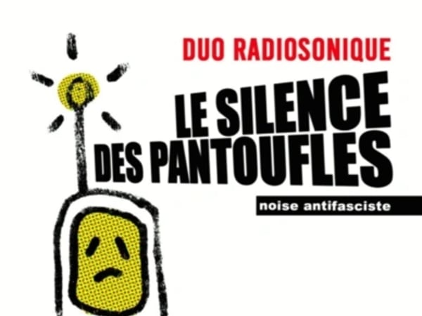 Le silence des pantoufles