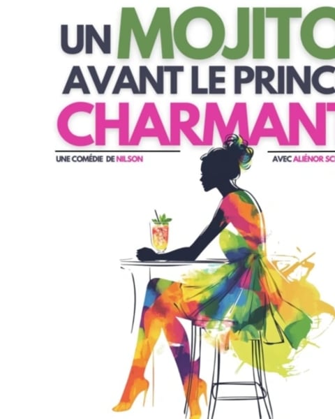 Un mojito avant le prince charmant
