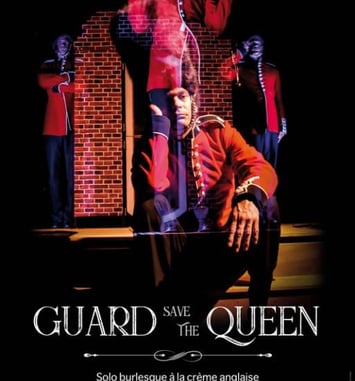 Spectacle Guard save the Queen
