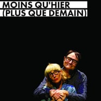 Spectacle Moins qu'hier (plus que demain)