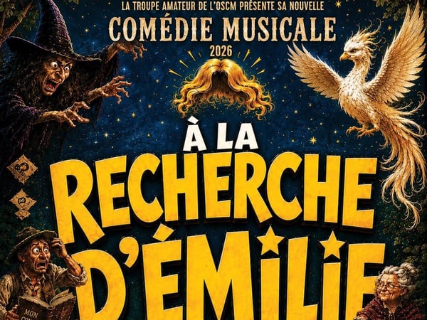 À la recherche d'Émilie, comédie musicale de l'OSCM