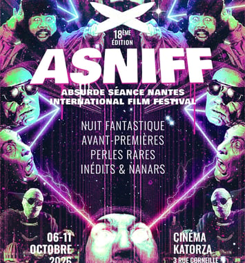 ASNIFF, Absurde Séance Nantes International Film Festival