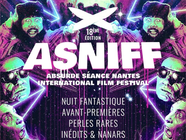 ASNIFF, Absurde Séance Nantes International Film Festival