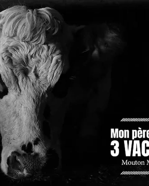 Théâtre - Récit - Mon père avait 3 vaches