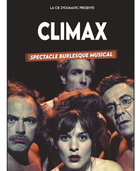 Climax- Compagnie Zygomatic