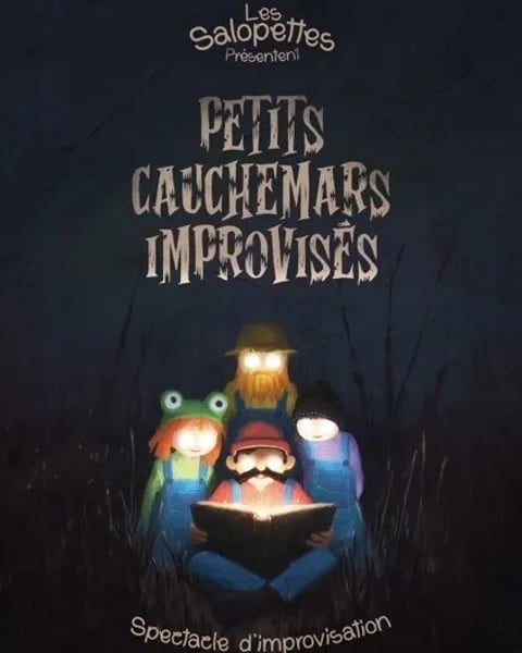 Les Petits cauchemars improvisés