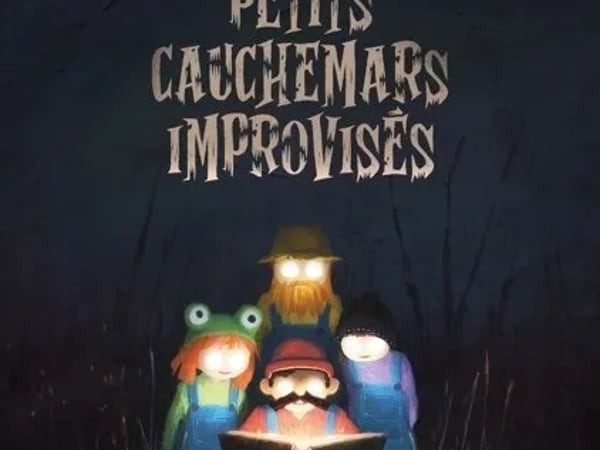 Les Petits cauchemars improvisés