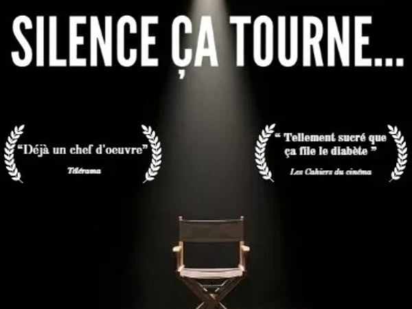 Silence ça tourne !