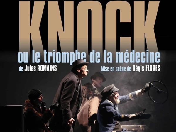 Knock ou le triomphe de la médecine