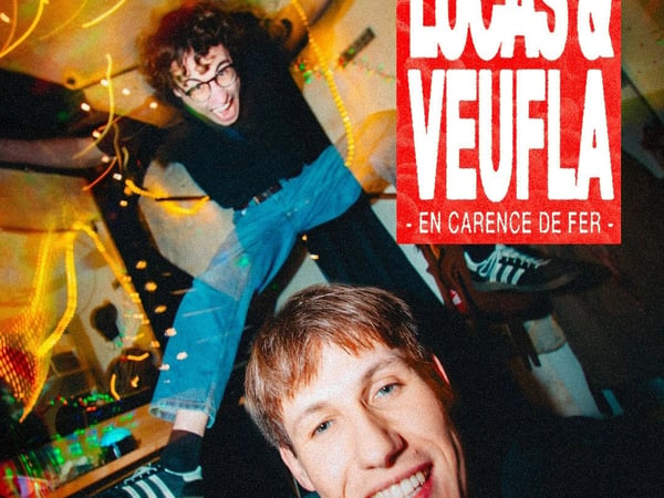 Lucas & Veufla dans En carence de fer