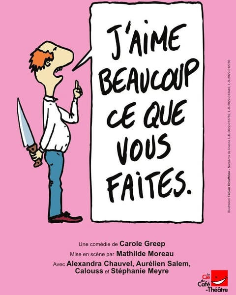 J'aime beaucoup ce que vous faites