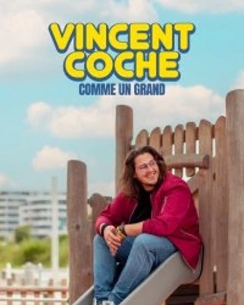 Spectacle de Vincent Coche