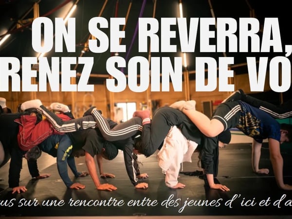 On se reverra, prenez soin de vous
